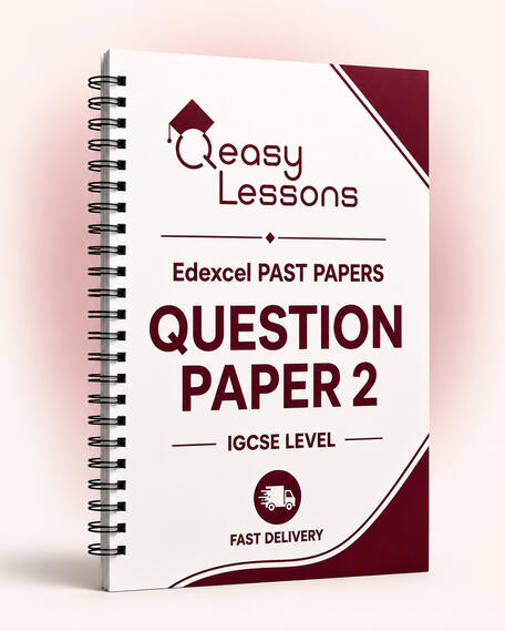 Qeasy Lessons Edexcel IGCSE past papers questions booklet, Paper 2